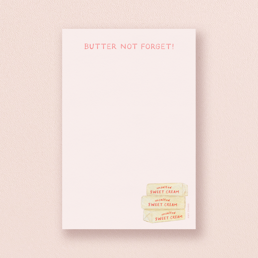 Amy Zhang - Butter Not Forget — Punny Food Lovers Grocery Notepad