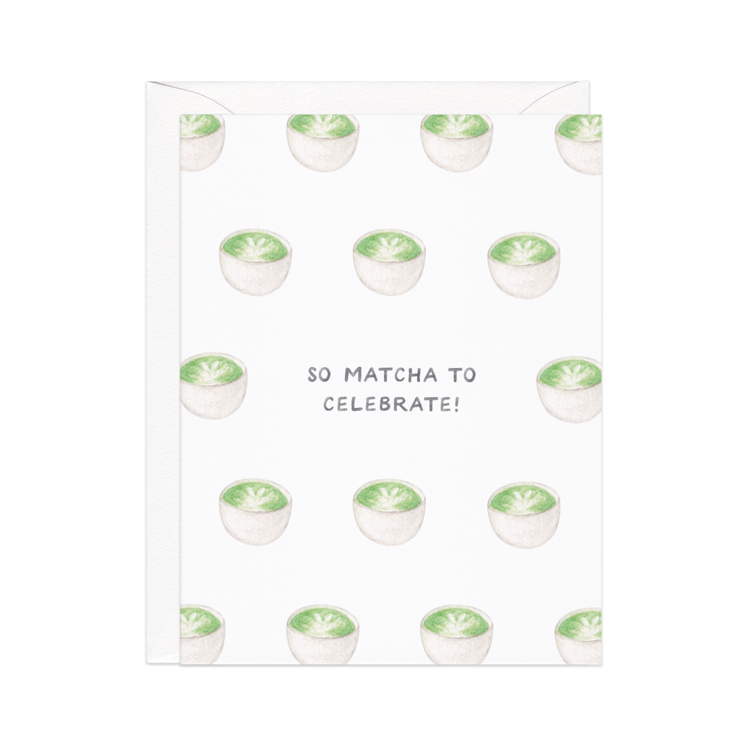 Amy Zhang - Matcha Tea Celebration — Asian Food Pun Congrats Card