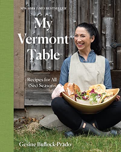 My Vermont Table by Gesine Bullock-Prado