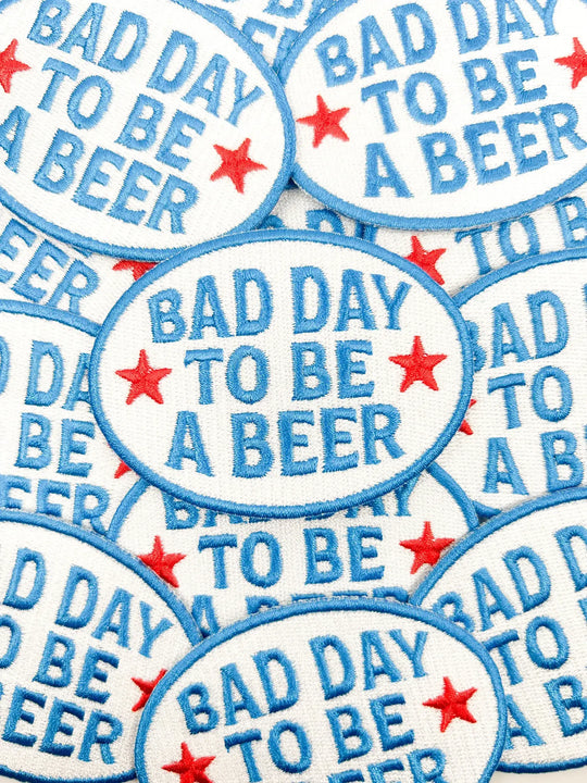Field Trip Threads - Bad Day to Be a Beer Embroidered Iron-On Patch Tailgate