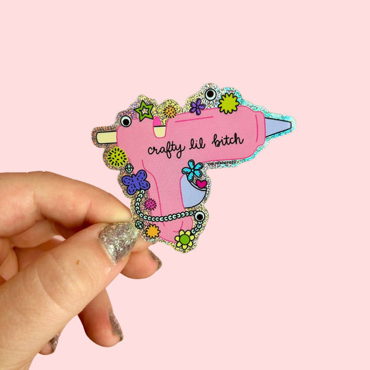 The Peach Fuzz - Crafty Lil Bitch Hot Glue Gun Glitter Sticker