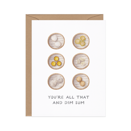 Amy Zhang - All That And Dim Sum — Asian Food Pun Congrats Card