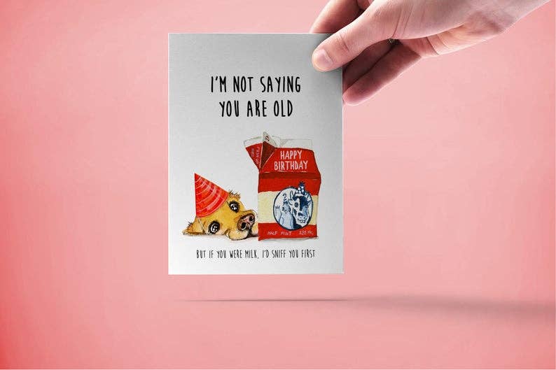 Liyana Studio - Old Milk Birthday - Funny Birthday Card