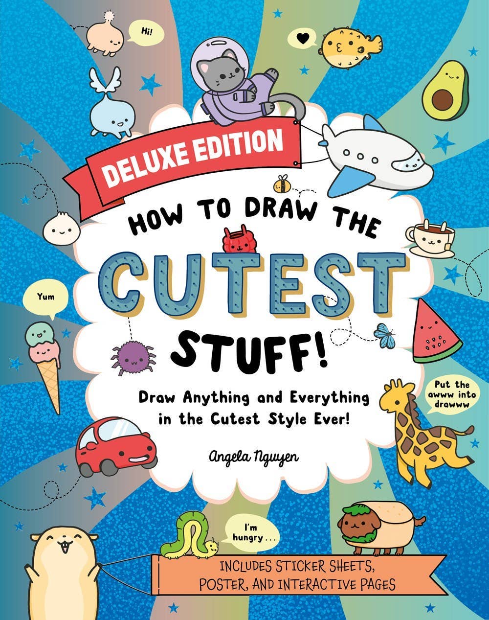 Hachette Book Group - How to Draw the Cutest Stuff - Deluxe! by Angela Nguyen