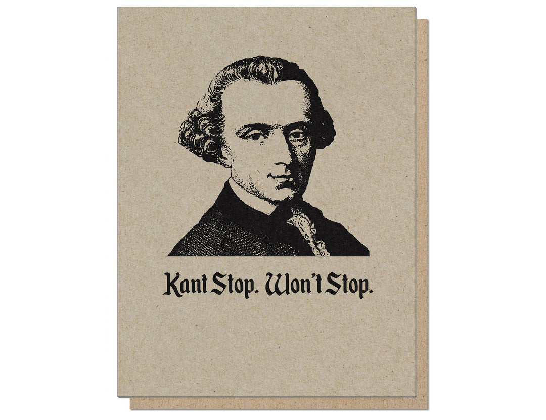 Guttersnipe Press Greetings - Kant Stop Card