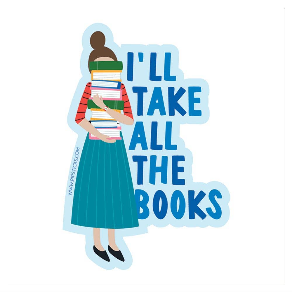Pipsticks - I'll Take All The Books Vinyl Sticker