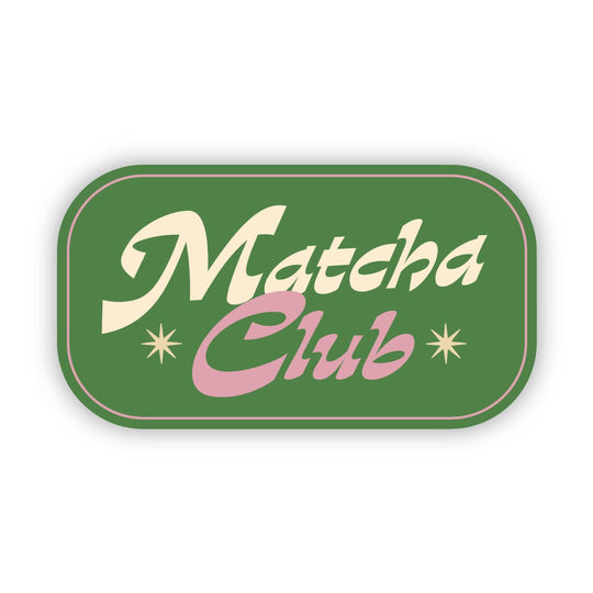 Big Moods - Matcha Club Sticker