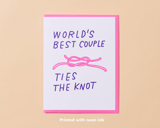 And Here We Are - Letterpress Wedding Card—Ties the Knot (World's Best Couple)