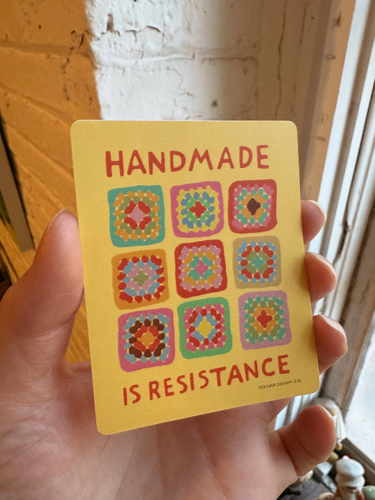 Persika Design Co. - Handmade is Resistance Sticker 