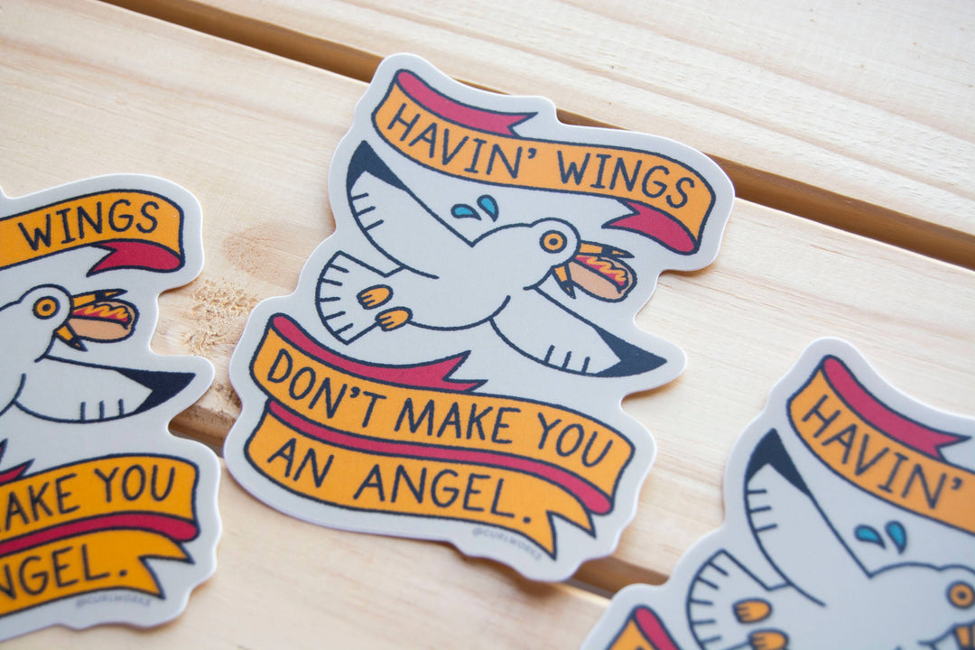 Curlworks - Havin' Wings Don't Make You An Angel - 3" Vinyl Sticker