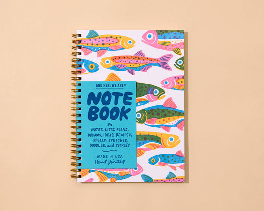 And Here We Are - Letterpress A5 Spiral Notebook—Rainbow Trout (Colorful Fish)