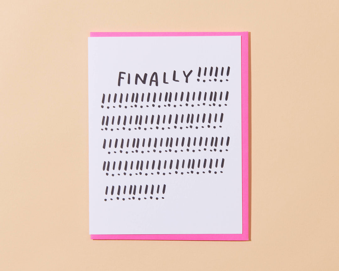 And Here We Are - Letterpress Congrats  Card—Finally! (Simple, Modern)