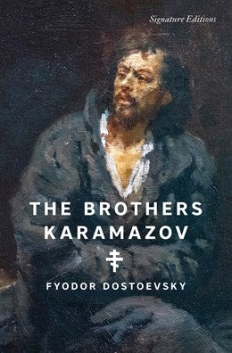 The Karamazov Brothers by Fyodor Dostoevsky