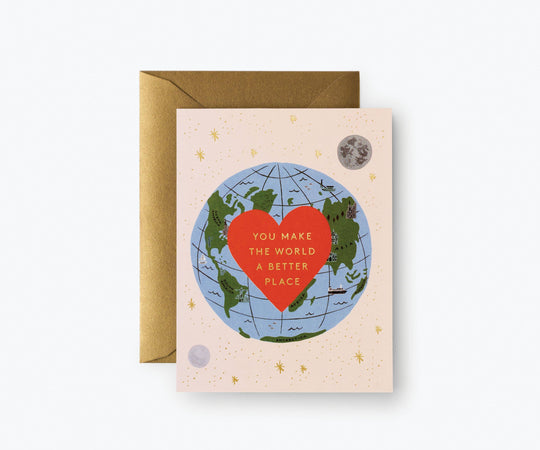 Rifle Paper Co. - You Make the World Better Card