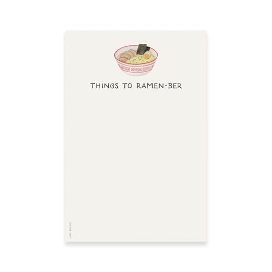 Amy Zhang - Things To Ramen-ber — Asian Food Noodle Pun Notepad