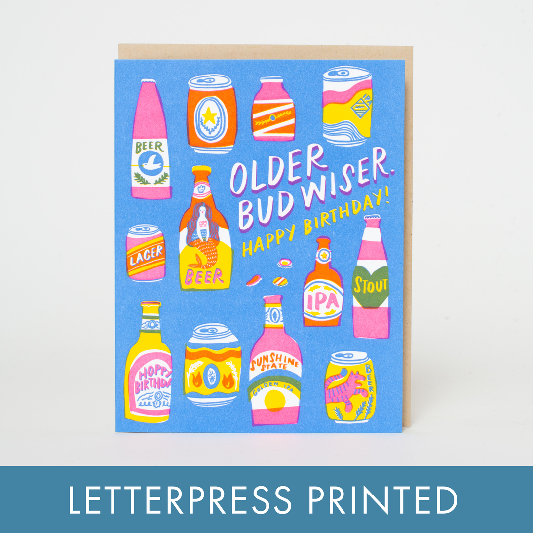 Egg Press Manufacturing - Bud Wiser Birthday Punny Letterpress Greeting Card by Hello!Lucky: Paper tab