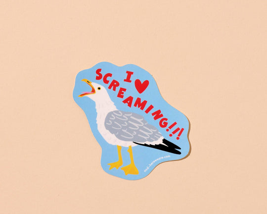 And Here We Are - Vinyl Sticker—I Heart Screaming (Seagull, Funny, Relatable)